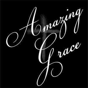 Amazing Grace shipping Included